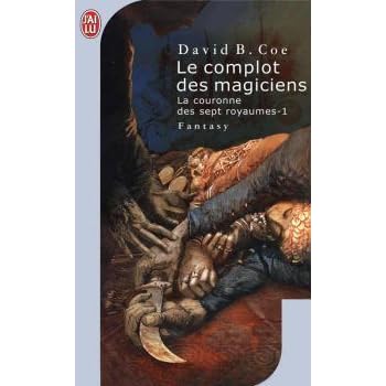 Le Complot Des Magiciens By David B Coe