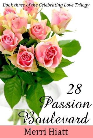 28 Passion Boulevard (Celebrating Love Trilogy, #3)