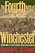 The Fourth Battle of Winchester: Toward a New Civil War Paradigm