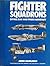 Fighter Squadrons of the R.A.F. and Their Aircraft