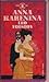 Anna Karenina by Leo Tolstoy Anna Karenina by Leo Tolstoy