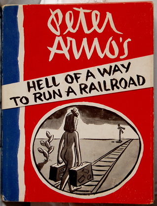 Hell of a Way to Run a Railroad