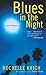 Blues in the Night by Rochelle Majer Krich