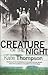 Creature of the Night by Kate Thompson