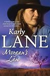 Morgan's Law by Karly Lane Morgan's Law by Karly Lane