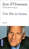 Une fête en larmes