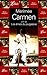 Carmen suivi de Les âmes du...