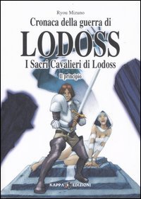 I Sacri Cavalieri di Lodoss. Il Principio (Paperback)
