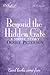 Beyond The Hidden Gate