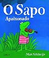 O Sapo Apaixonado by Max Velthuijs