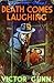 Death Comes Laughing 