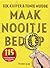 Maak nooit je bed op by Rik Kuiper