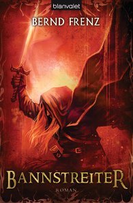 Bannstreiter (Bannstreiter, #2)