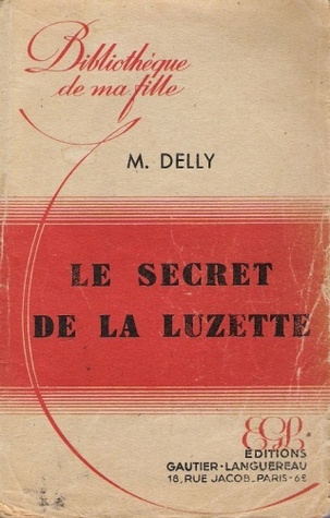 Le secret de la Luzette (Unknown Binding)