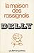 La maison des Rossignols by M. Delly