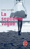 La Septième Vague by Daniel Glattauer