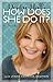 Deidre Hall's How Does She Do It?: A Beauty Book