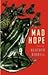 Mad Hope