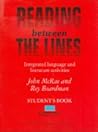 Reading between the Lines Student's book: Integrated Language and Literature Activities