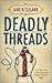 Deadly Threads (Josie Prescott, #6)