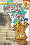 Il giro del mondo con Topolino n. 4: Africa e Poli