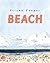 Beach by Elisha Cooper Beach by Elisha Cooper