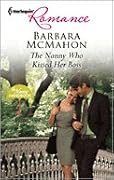 The Nanny Who Kissed Her Boss