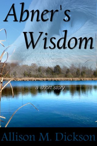 Abner's Wisdom