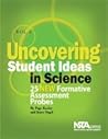 Uncovering Student Ideas In Science: Volume 4
