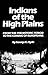 Indians of the High Plains: From the Prehistoric Period to the Coming of Europeans
