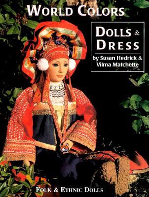 World Colors: Dolls & Dress (Unknown Binding)