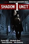 Shadow Unit 1 by Emma Bull