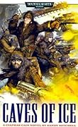 Caves of Ice (Ciaphas Cain, #2)