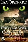 The Super Spies and the Cat Lady Killer by Lisa Orchard