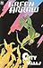 Green Arrow, Vol. 5: City W...
