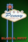 Lucky Penny by Blake M. Petit