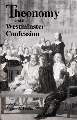 Theonomy and the Westminster Confession