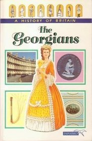 A History of Britain: The Georgians