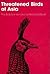 Threatened Birds of Asia by Nigel J. Collar