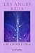 Les Anges Xéda: Channeling  (Anges Xédah, #1)