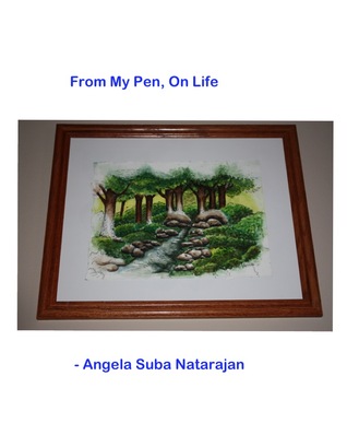 From My Pen, On Life