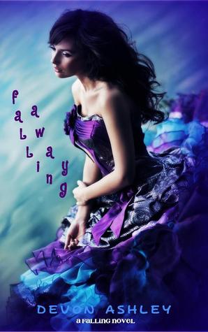 Falling Away (Falling, #2)