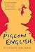 Pigeon English