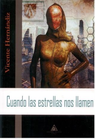 Cuando las estrellas nos llamen (Cuando las estrellas nos llamen, #1)