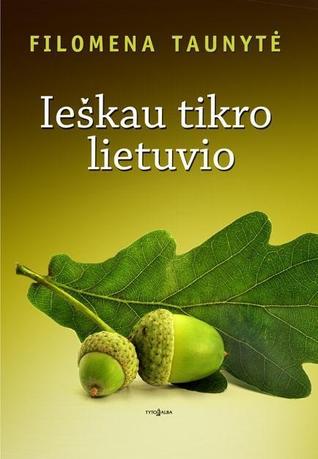 Ieškau tikro lietuvio