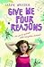 Give Me Four Reasons by Lizzie Wilcock