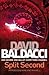 Split Second by David Baldacci