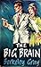 The Big Brain