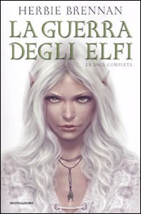 La guerra degli elfi: La saga completa (La guerra degli elfi, #1-4)