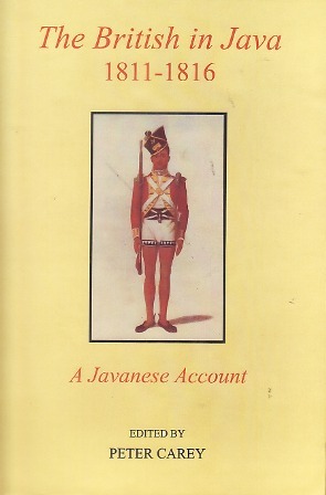 The British in Java, 1811-1816: A Javanese Account (Oriental Documents)